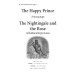 The Happy Prince เจ้าชายแสนสุข/The Nightingale and the Rose นกไนติงเกลกับกุหลาบแดง